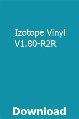 Izotope vinyl authorization code
